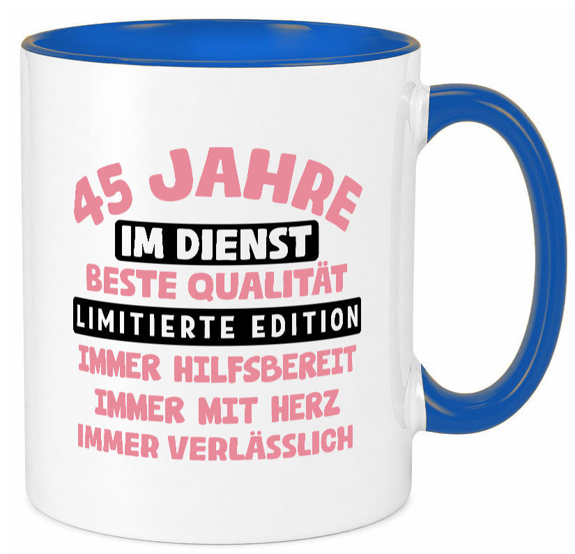 45 Jahre im Dienst | Jubiläum Arbeit v11 Geschenk Kollegen Büro lustiger Spruch Tasse