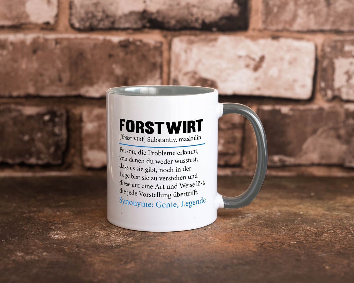 Forstwirt | Spruch Beruf Waldarbeiter lustig Geschenkidee Arbeit Kollegen Büro Tasse
