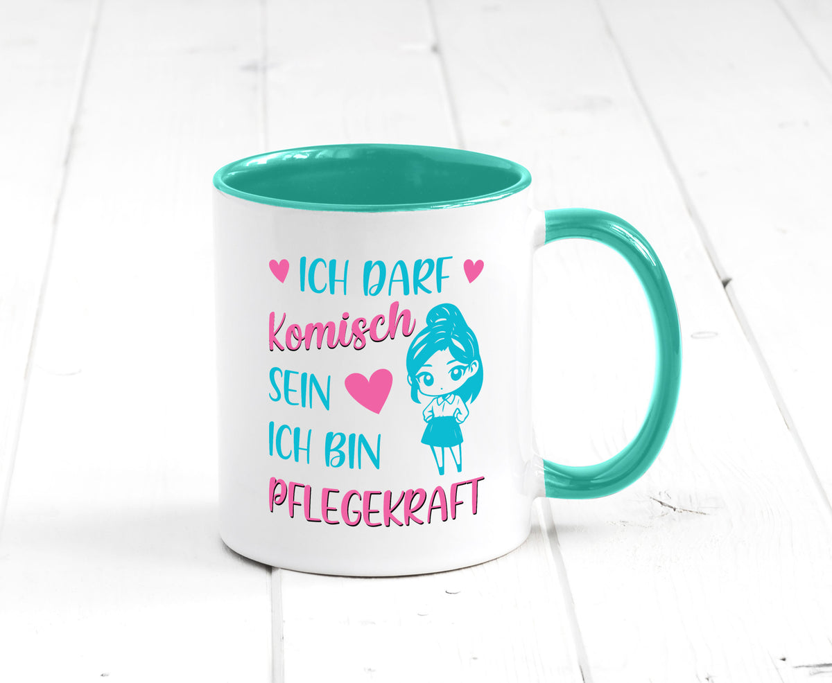 Ich darf komisch sein | Pflegekraft Geschenkidee Humor Tasse