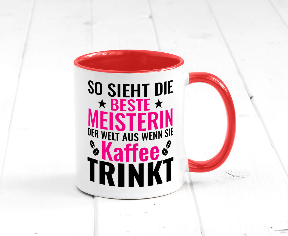 Kaffee trinkt: Meisterin | Meisterbrief Humor Geschenkidee Tasse
