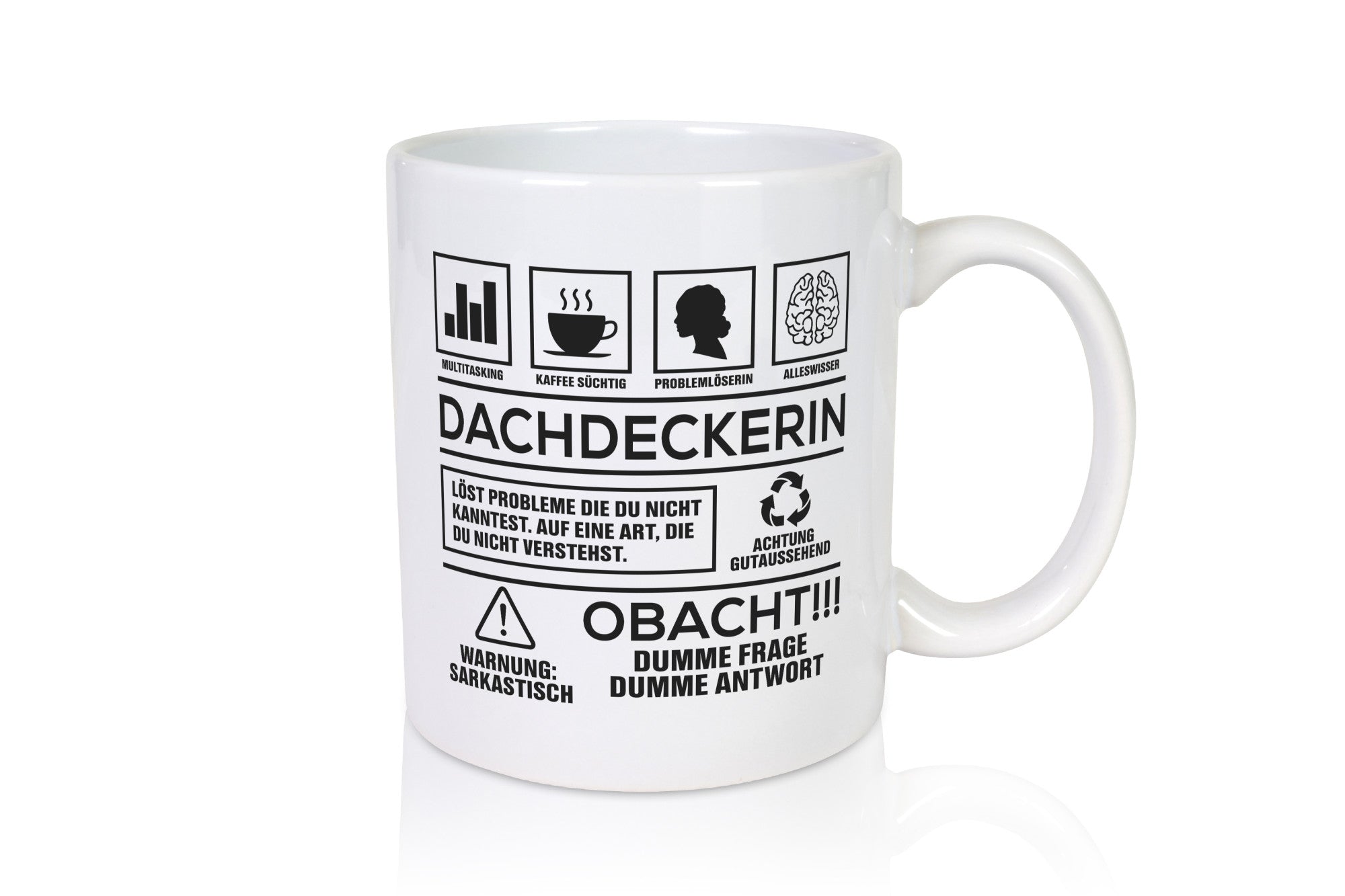 Achtung Probleme Dachdeckerin | Dachbau Hausbau Geschenkidee Humor Tasse