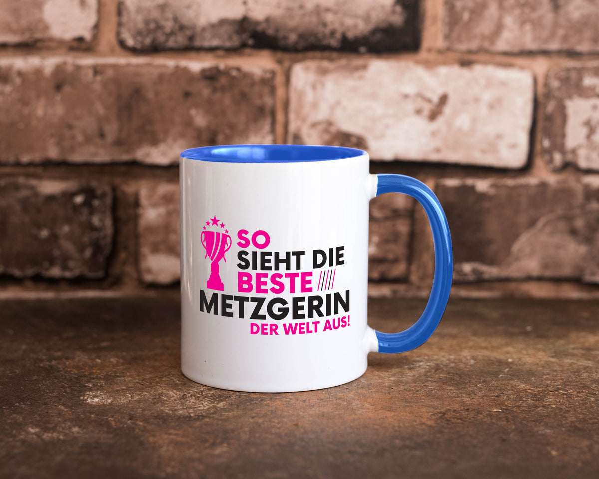 Die Weltbeste Metzgerin | Fleischerin lustig Humor Geschenkidee Geschenk Tasse