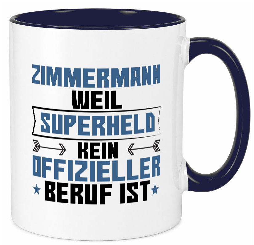 Superheld Zimmermann | Handwerker Holzbau Geschenk Humor Geschenkidee lustiger Tasse