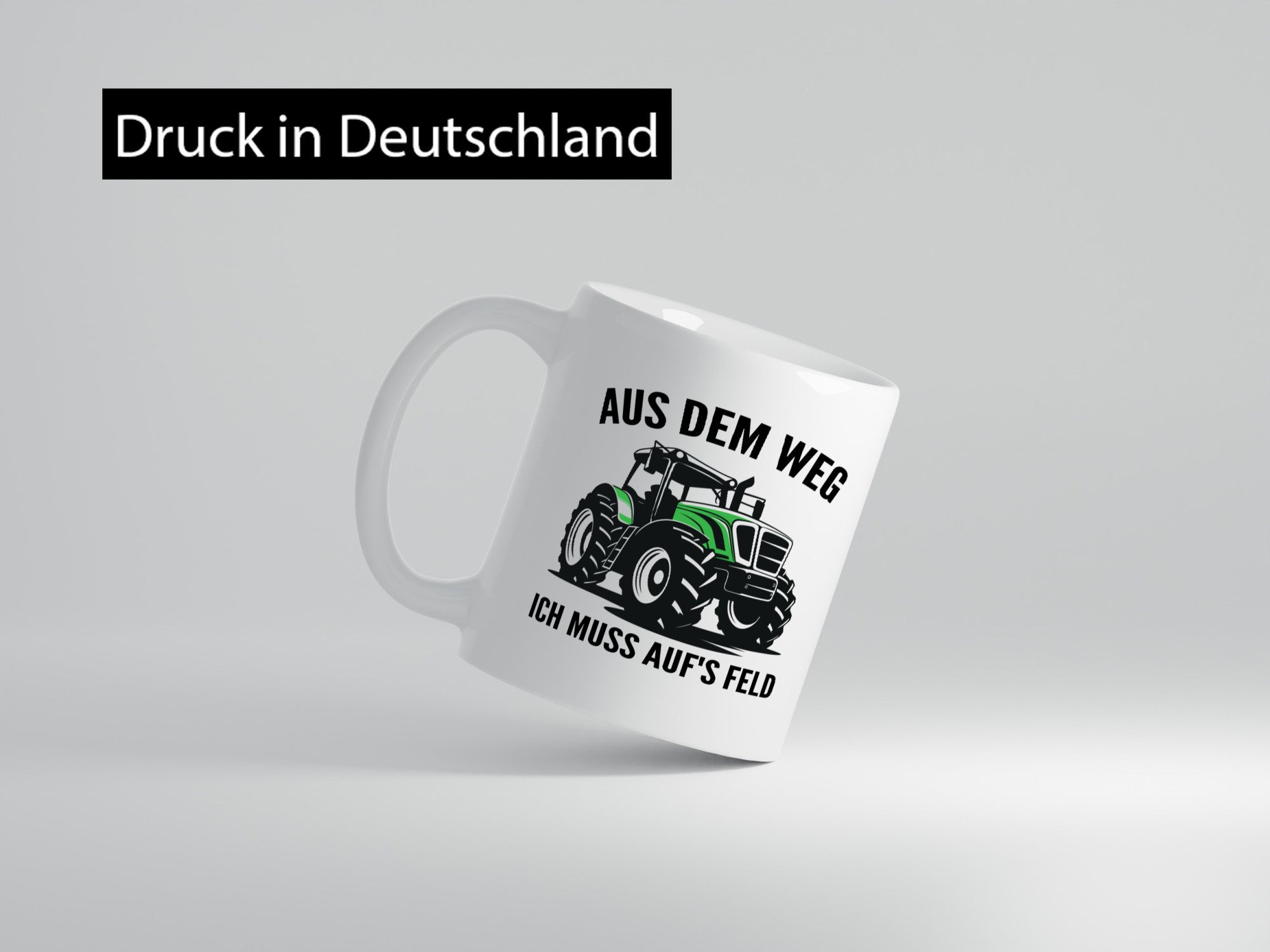 Aus dem weg ich muss aufs Feld | Traktor Bauer v2 Humor Geschenkidee Tasse