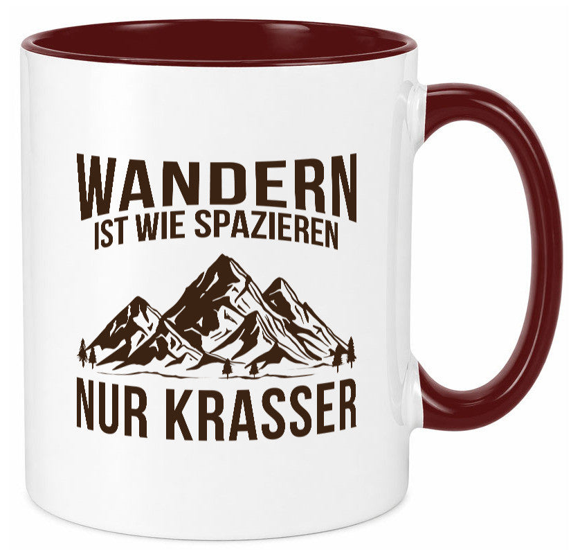 Wandern wie spazieren, nur krasser | Gebirge Bäume Geschenk Humor Geschenkidee Tasse