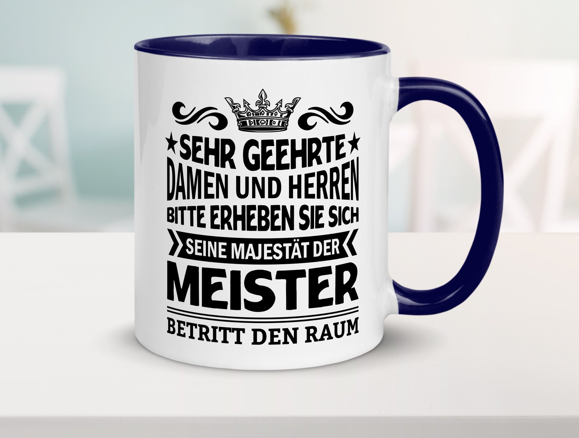 Erheben Sie sich der meister betritt den Raum Geschenkidee Humor Tasse