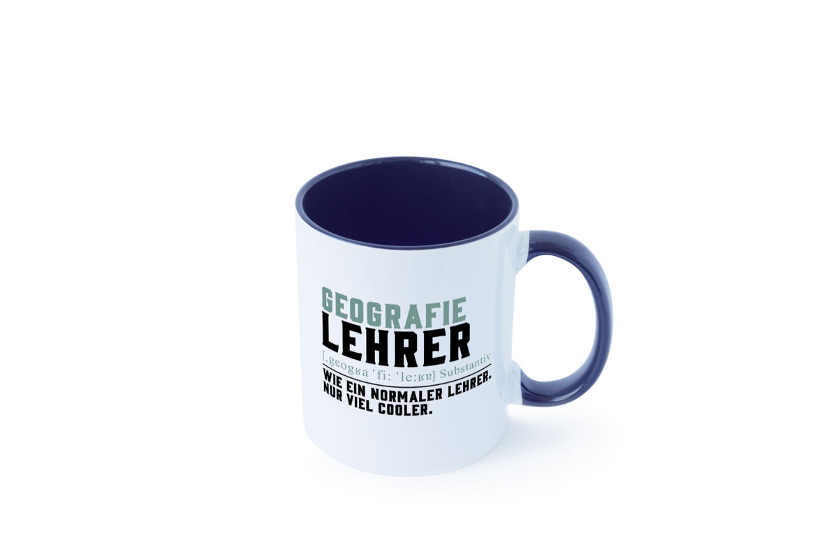 Geographielehrer | Lehrer Unterricht Lieblingslehrer lustiger Spruch Geschenk Tasse