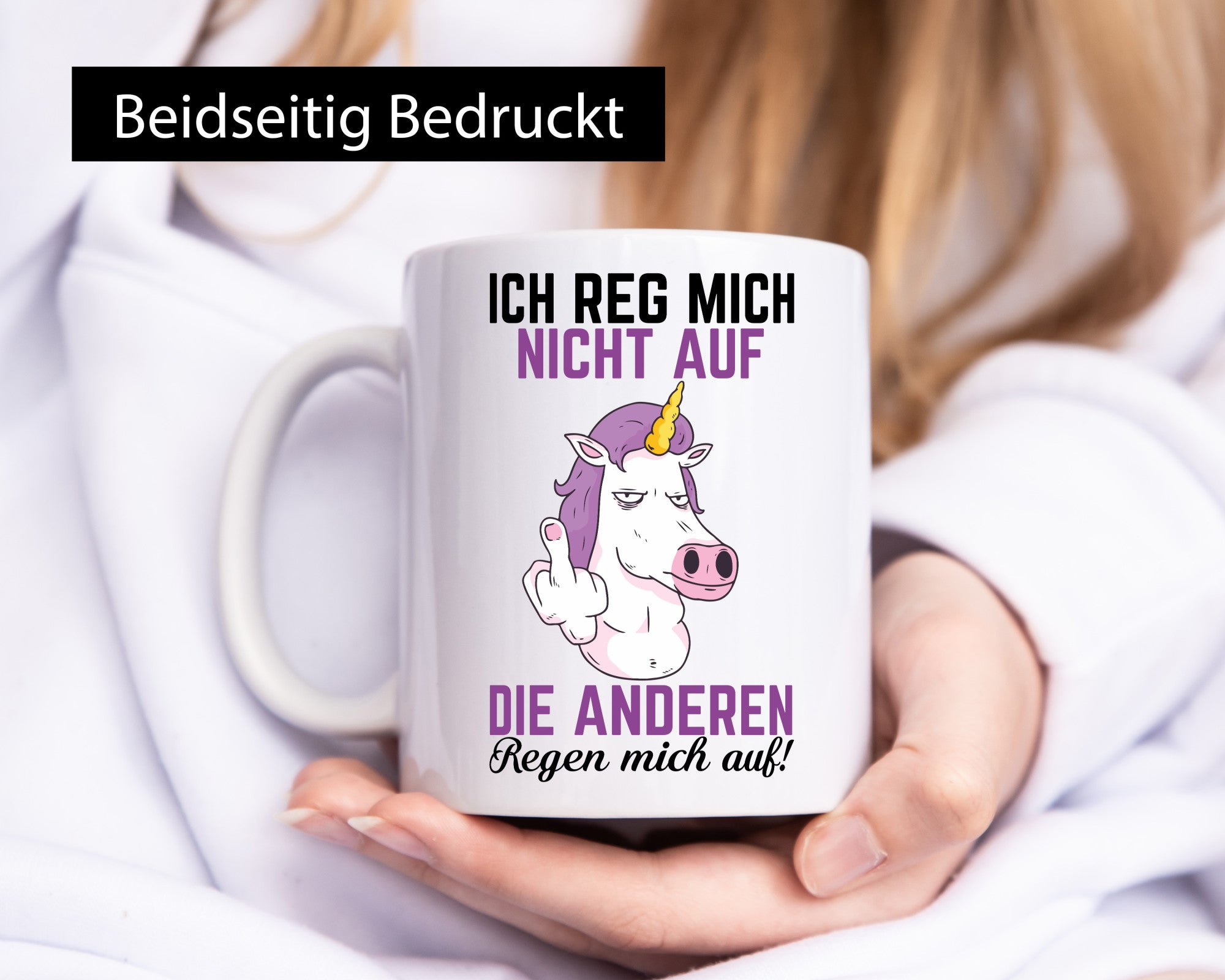 Die anderen regen mich auf | Einhorn Nerv nicht Geschenkidee Humor Tasse