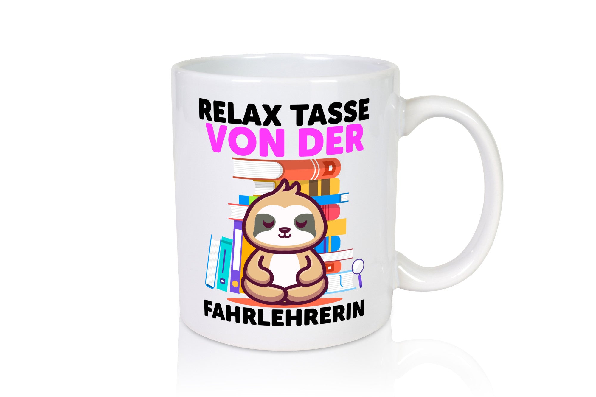 Relax Tasse: Fahrlehrerin| Fahrschule lustiger Spruch Geschenk Humor