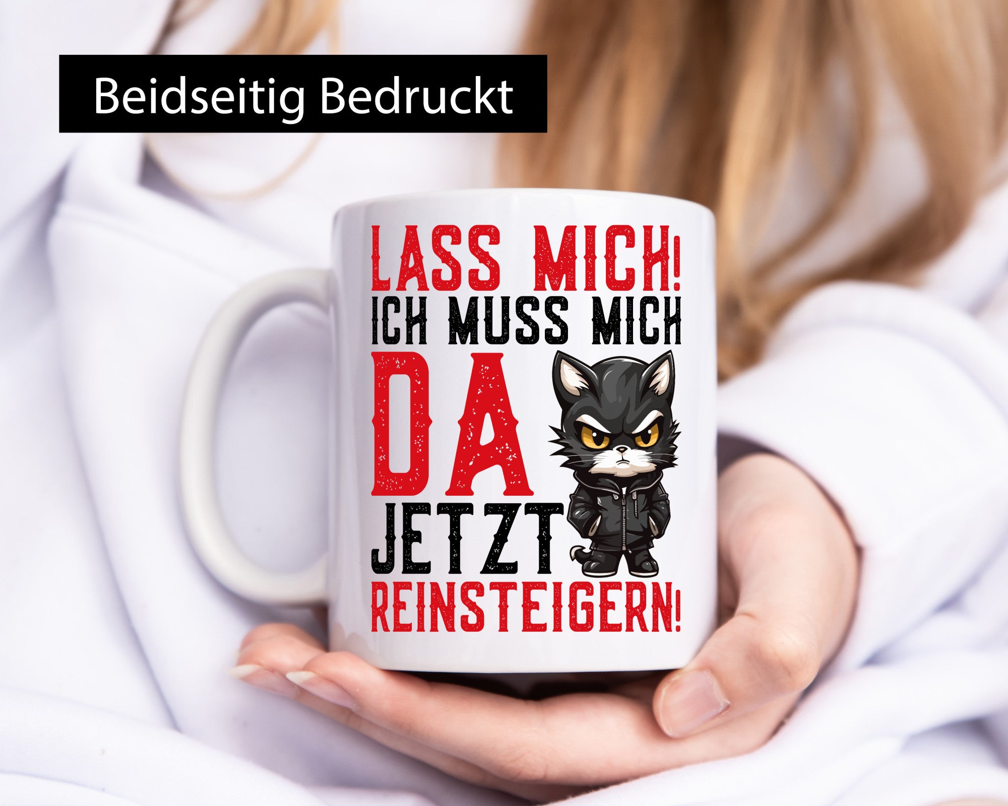 Lass mich! | Katze Wütende Geschenkidee Tierliebhaber Humor Tasse