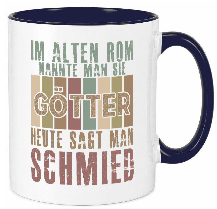 Heute sagt man: Schmied | schmieden lustig Humor Geschenkidee Geschenk Tasse