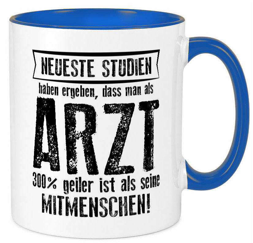 Neuste Studien: Arzt | Medizin Doktor Facharzt Geschenkidee Humor Tasse