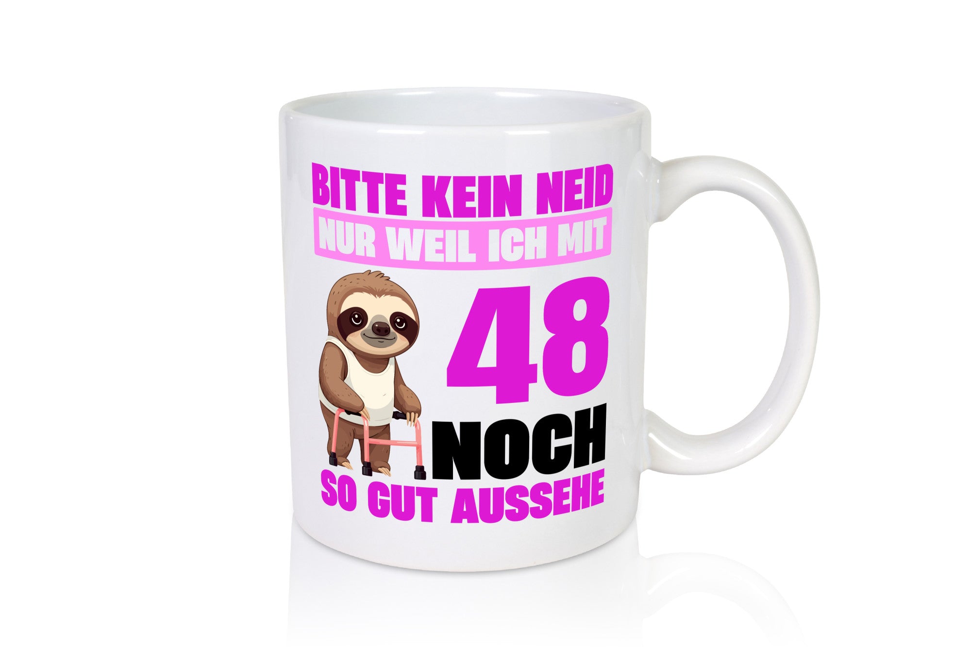 48. Geburtstag | Bitte kein neid Faultier 48 Jahre lustiger Spruch Geschenk