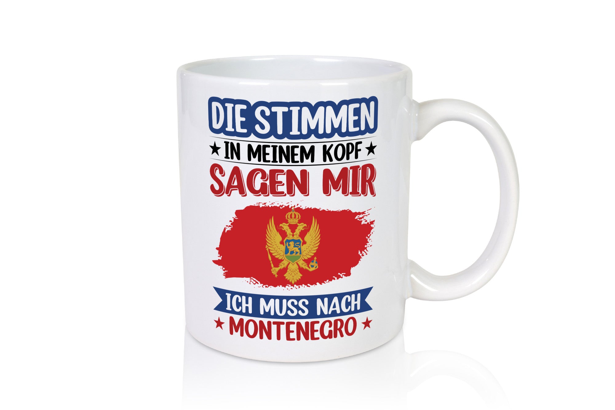 Montenegro | Urlaub Stimmen in meinem Kopf Traumland Geschenkidee Humor Tasse