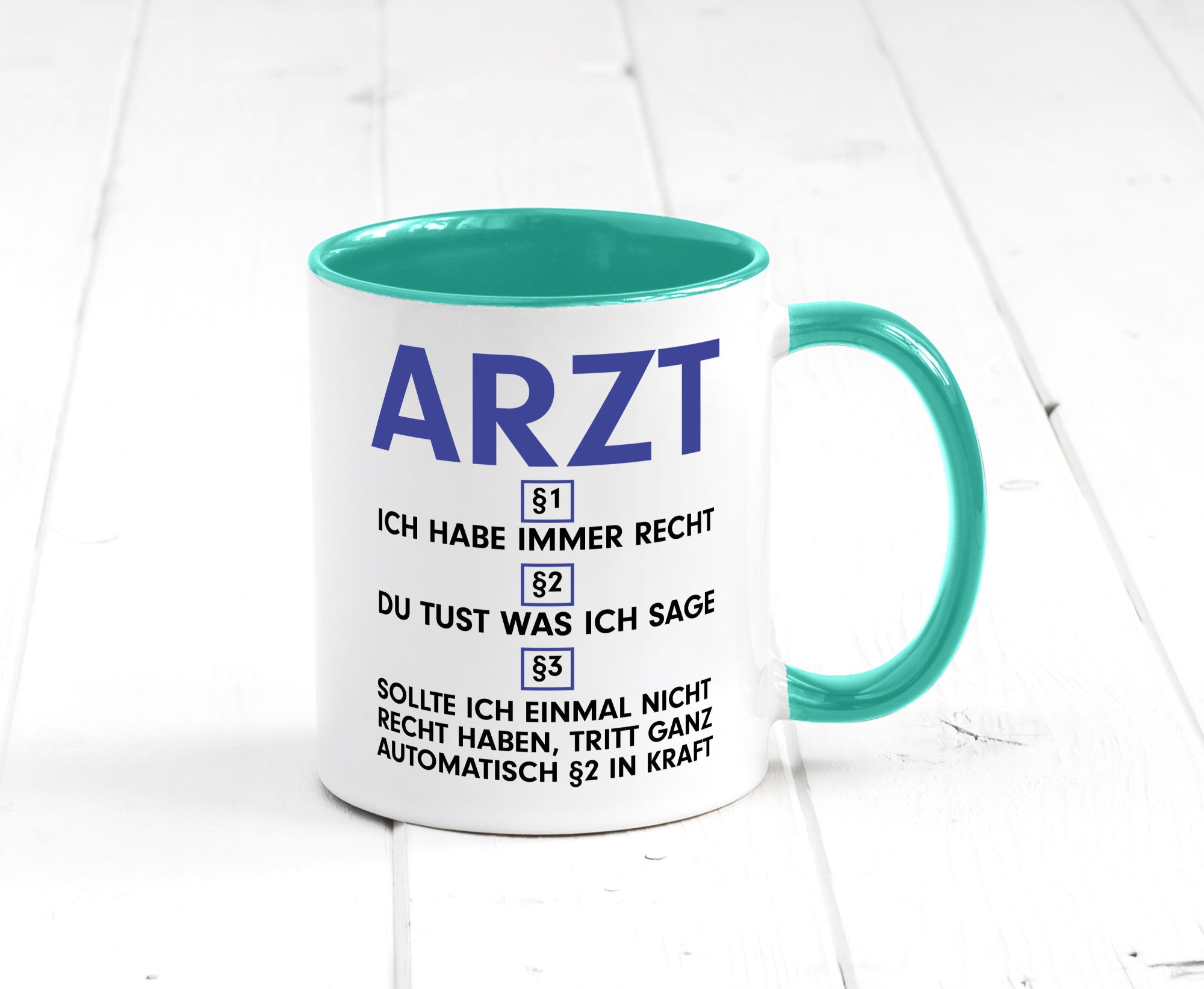 Ich habe immer Recht Arzt | Medizin Doktor Facharzt v2 Humor Geschenkidee Tasse