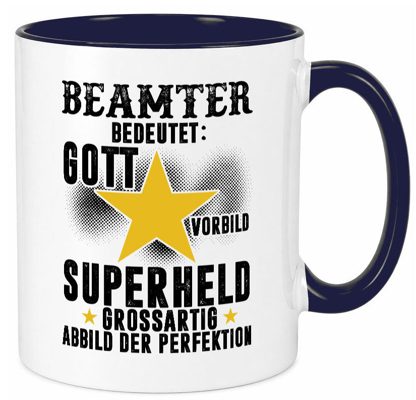 Bedeutung von Beamter | Verbeamtung öffentlicher Dienst Humor Geschenkidee Tasse