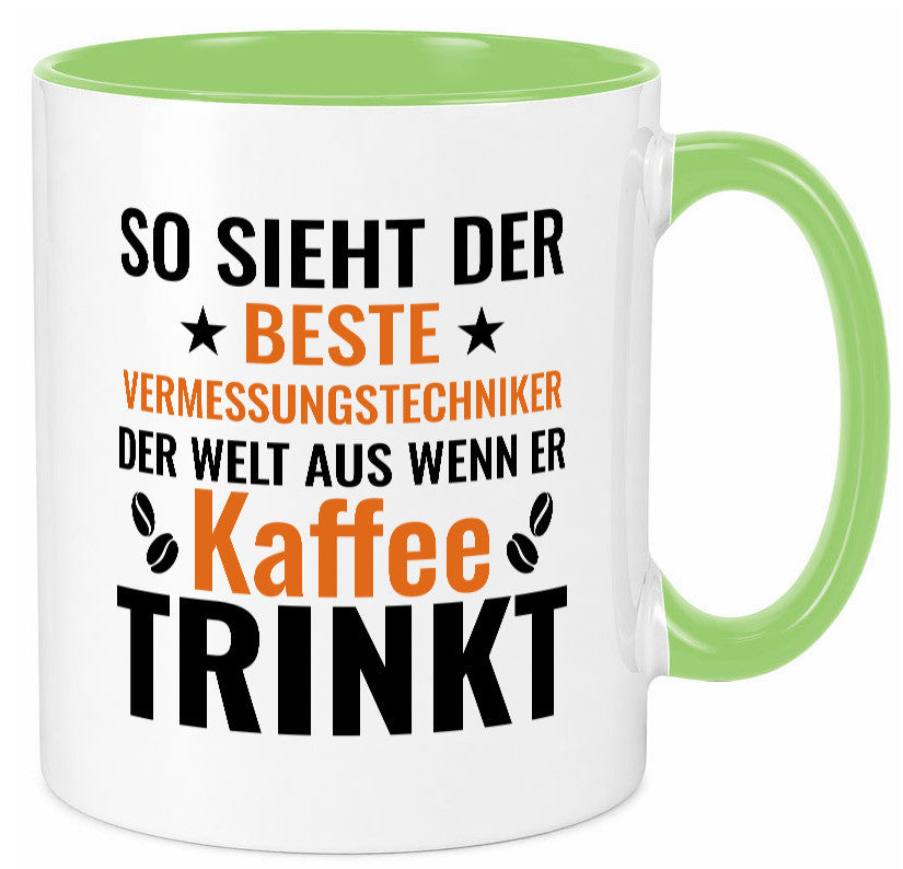 Kaffee trinkt: Vermessungstechniker | Techniker Geschenk Humor Geschenkidee Tasse