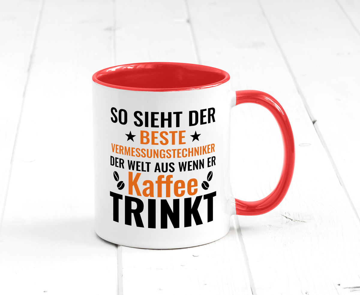 Kaffee trinkt: Vermessungstechniker | Techniker Geschenk Humor Geschenkidee Tasse