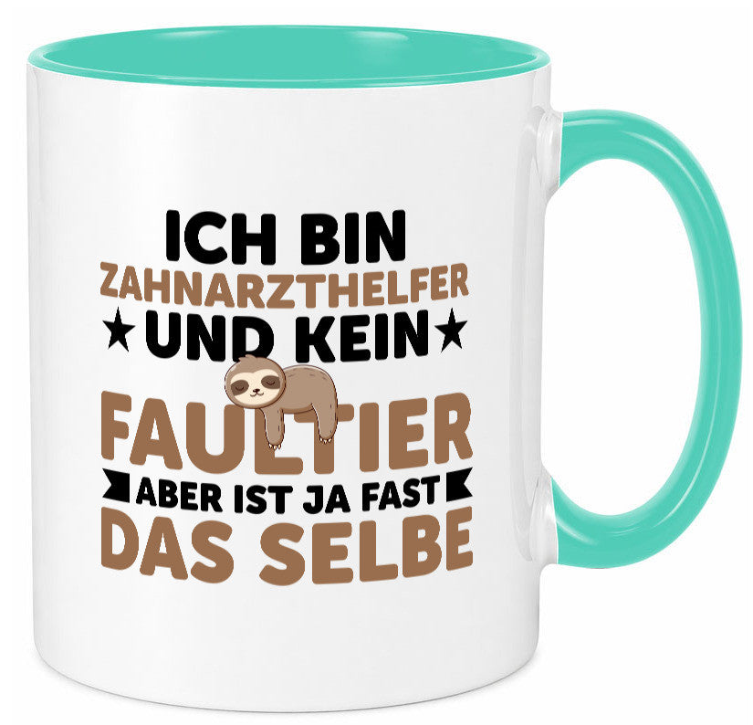 Ich bin kein Faultier: Zahnarzthelfer | Zahnmedizin Humor Tierliebhaber Tasse