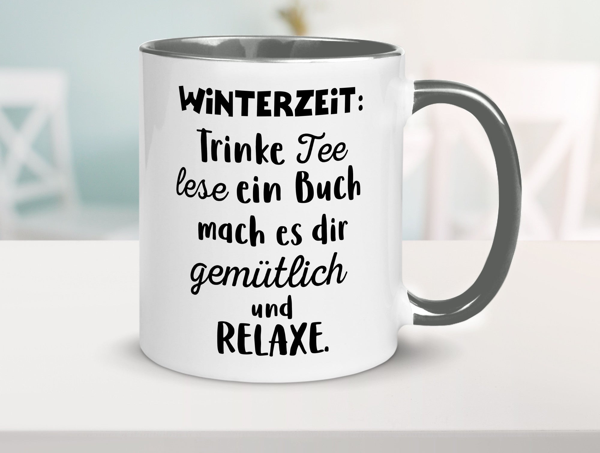 Winterzeit Trinke Tee und mach es dir Gemütlich Geschenkidee Humor Tasse