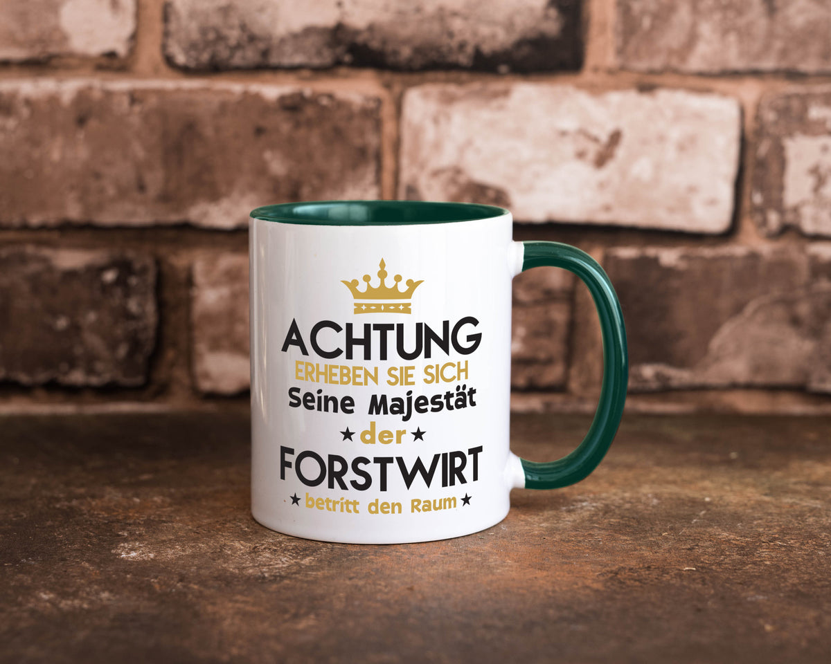 Seine Majestät Forstwirt | Waldarbeiter Humor Arbeit Kollegen Büro Geschenkidee Tasse