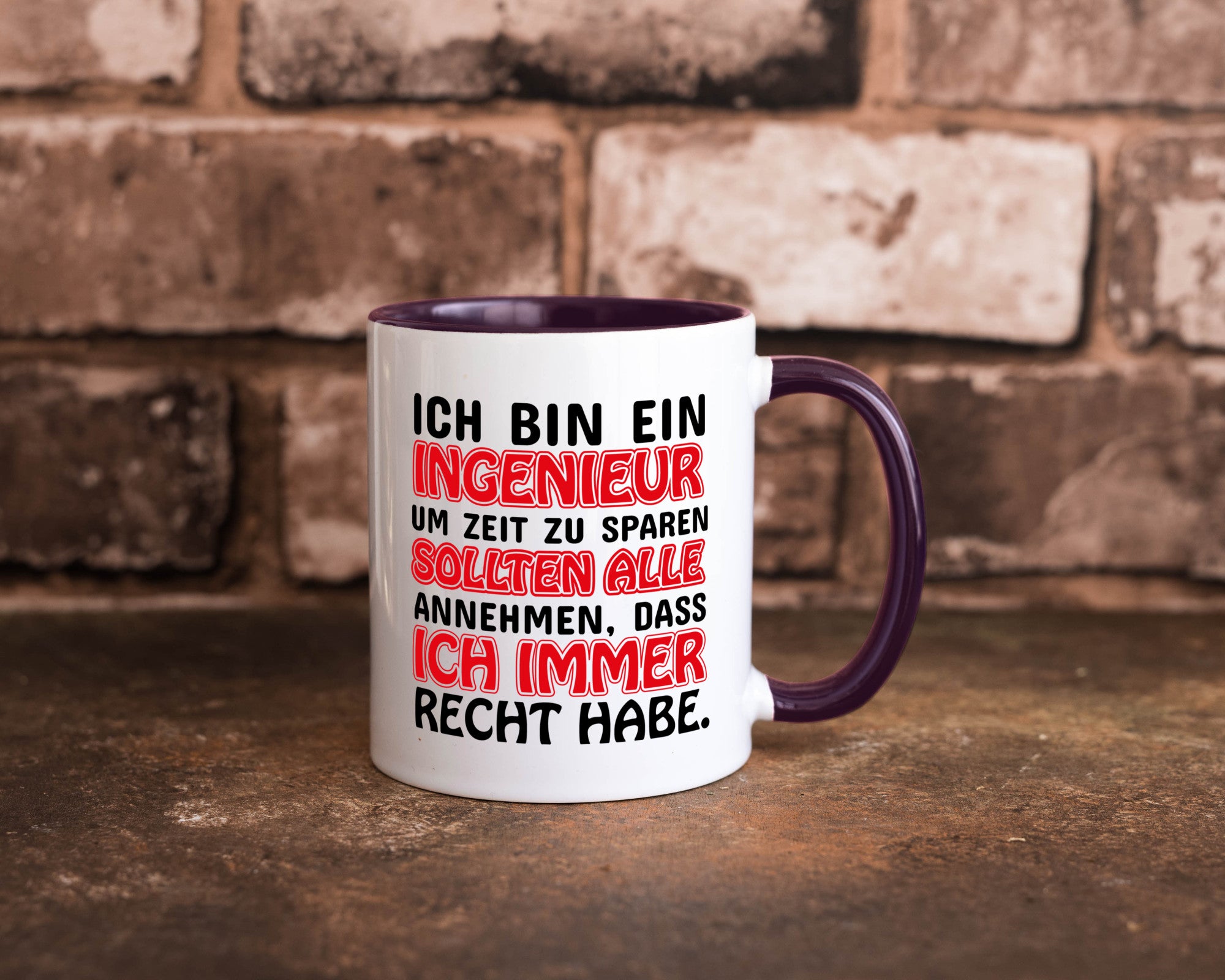 Ich bin Ingenieur Geschenkidee Humor Tasse