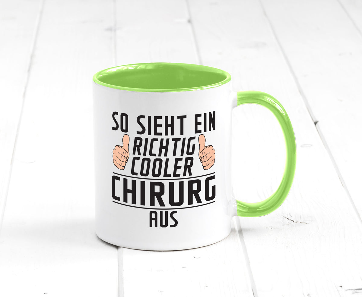 Richtig Cooler Chirurg | Medizin Chirurgie Krankenhaus lustiger Spruch Geschenk Tasse