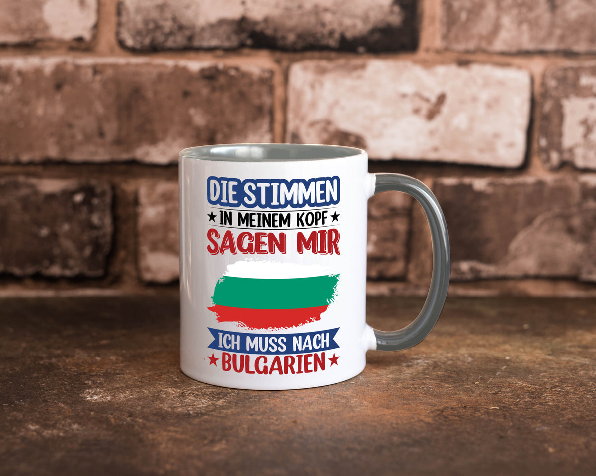 Bulgarien | Urlaub Stimmen in meinem Kopf Traumland Humor Geschenkidee Tasse