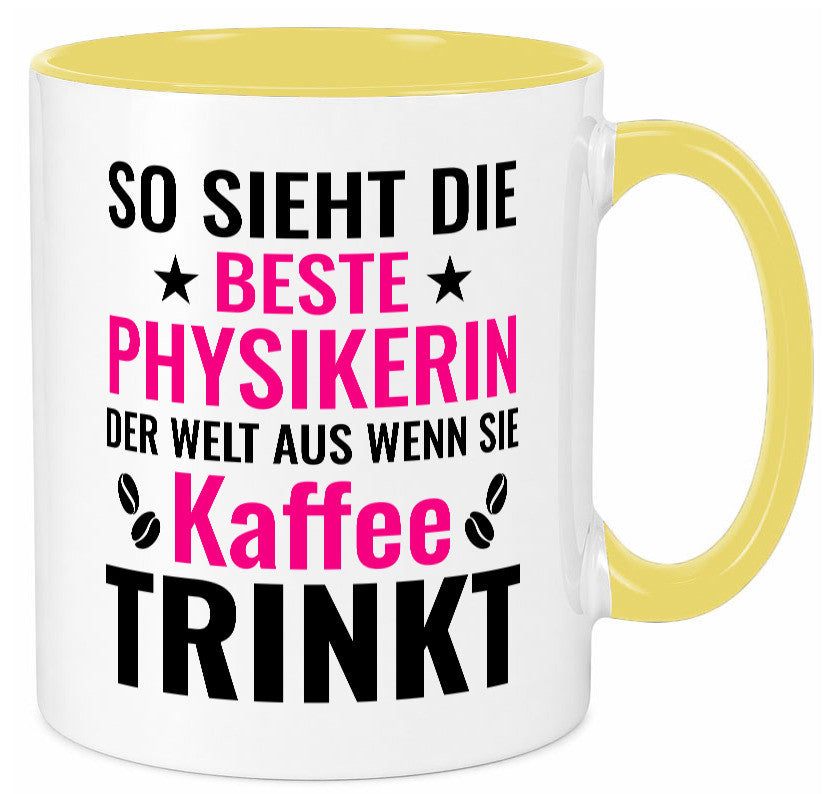 Kaffee trinkt: Physikerin | Physik Geschenk Humor Geschenkidee lustiger Spruch Tasse