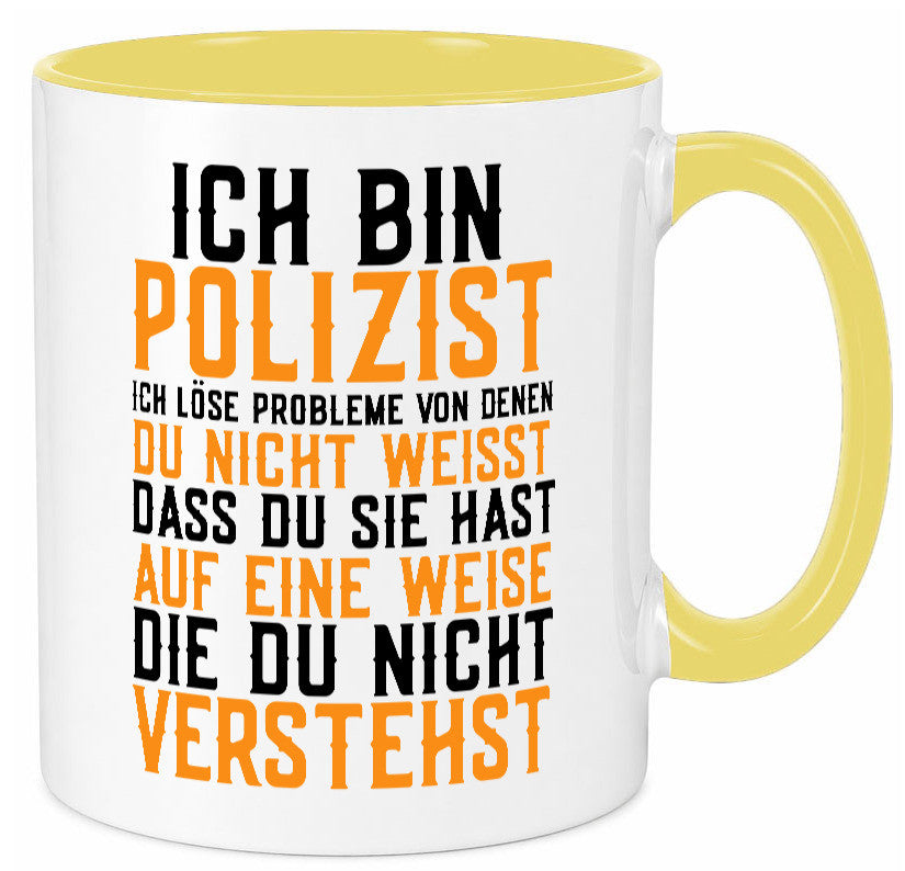 Ich bin Polizist | Polizei Beruf Job lustiger Spruch Geschenk Arbeit Kollegen