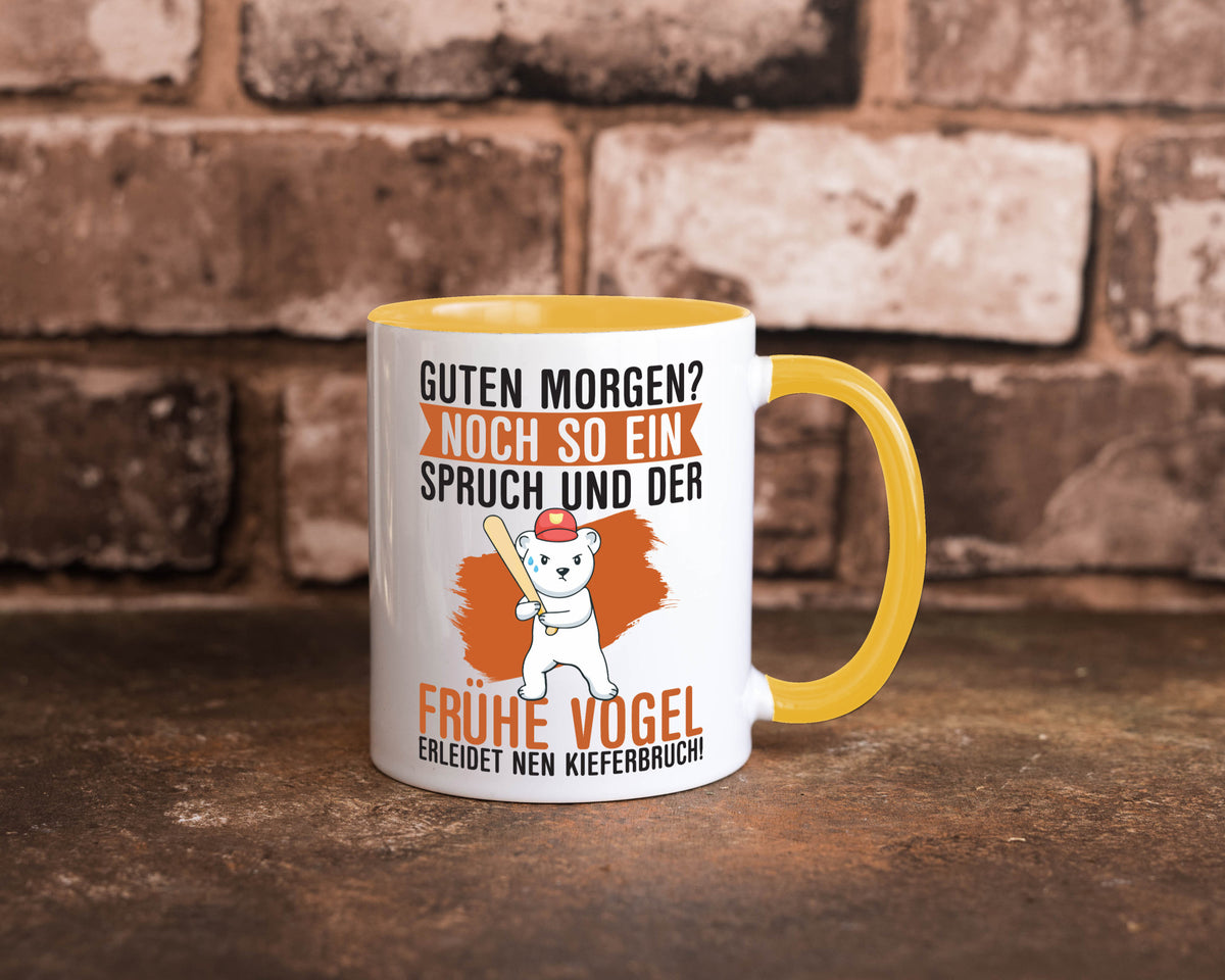 Guten Morgen | Bär Der frühe Vogel erledidet Kiferbruch Humor Geschenkidee Tasse