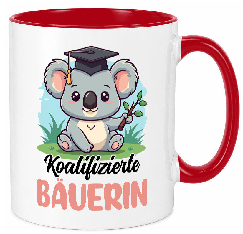 Koalifizierte Bäuerin | Bauernhof Landwirtschaft lustiger Spruch Geschenk Humor Tasse