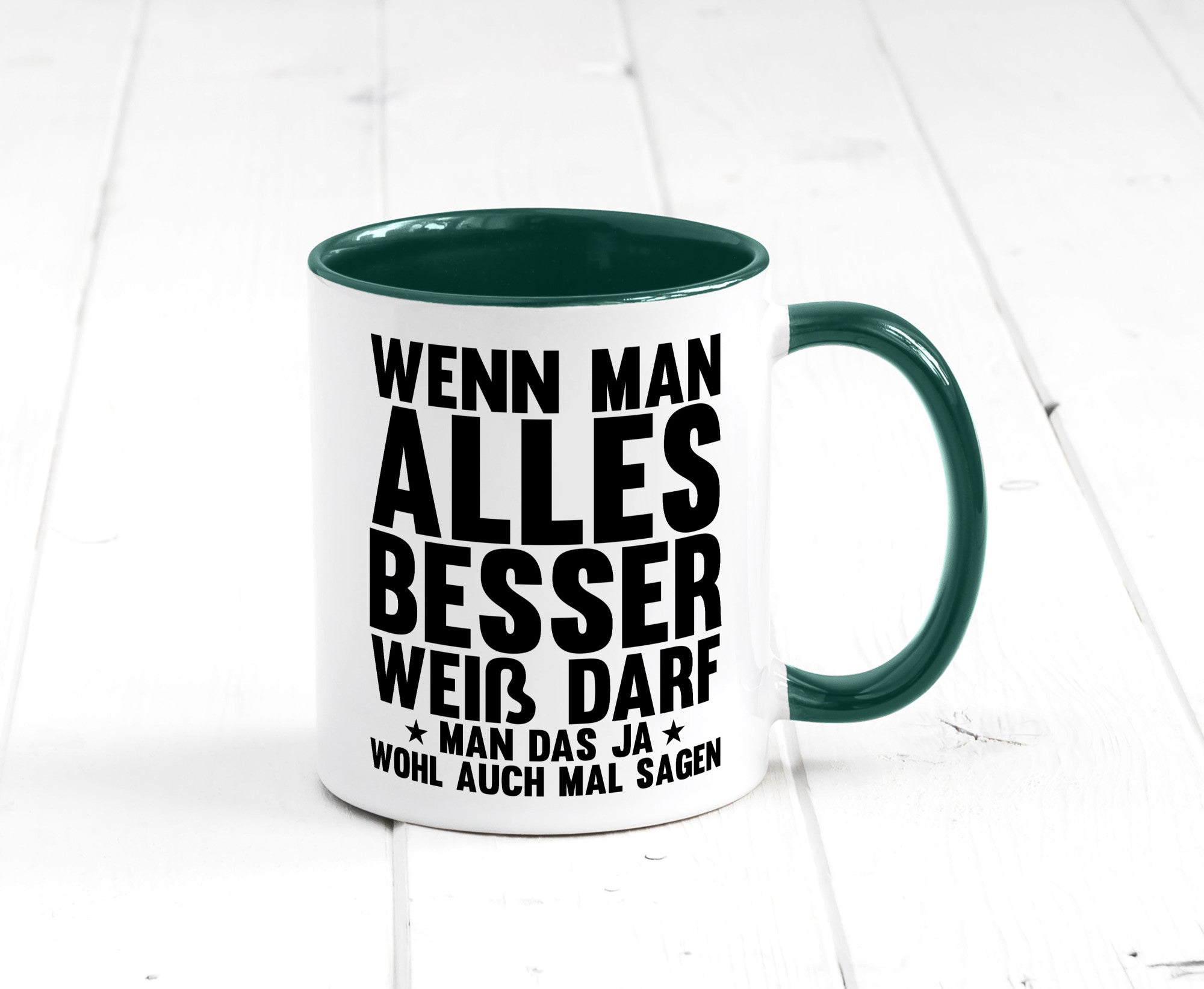 Sagen wenn man es besser weiß | Rechthaber Besserwisser lustiger Spruch