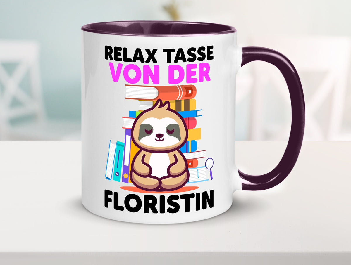 Relax Tasse: Floristin | Blumen Verkäuferin Humor Geschenkidee Tasse