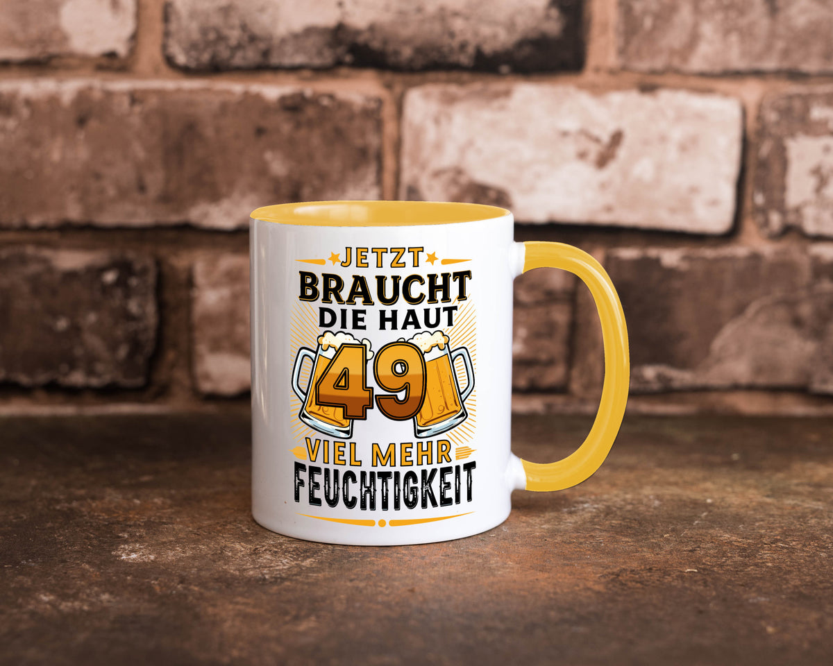 49 braucht die haut mehr Feuchtigkeit | 49. Geburtstag Geschenkidee Humor Tasse
