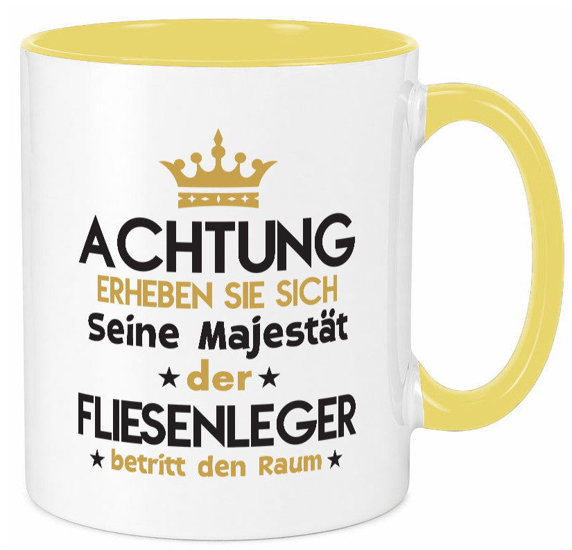 Seine Majestät Fliesenleger | Fliesenlegen Bau lustiger Spruch Geschenk Humor