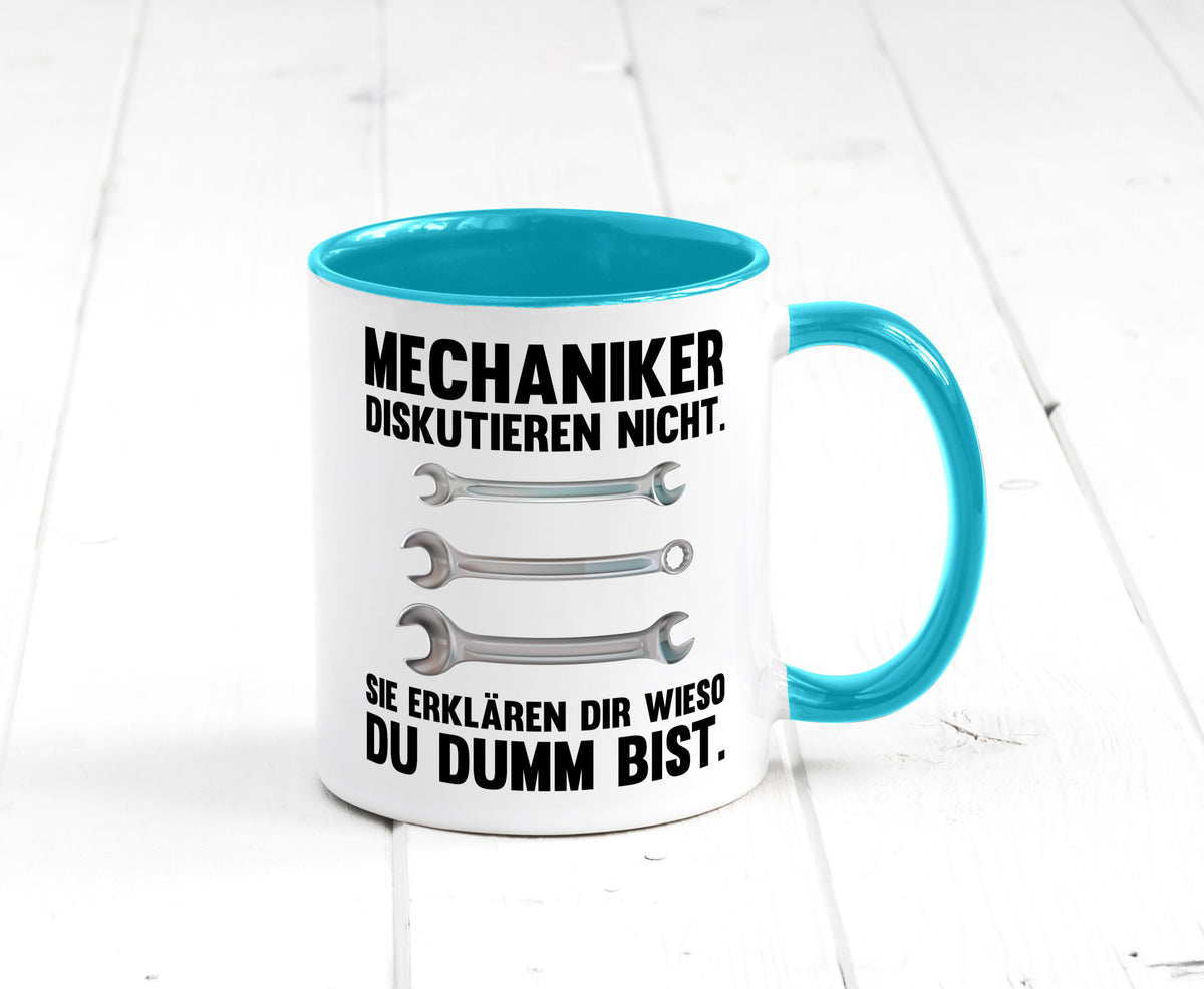 Mechaniker Diskutieren nicht sie erklären nur wieso Geschenkidee Tierliebhaber Tasse