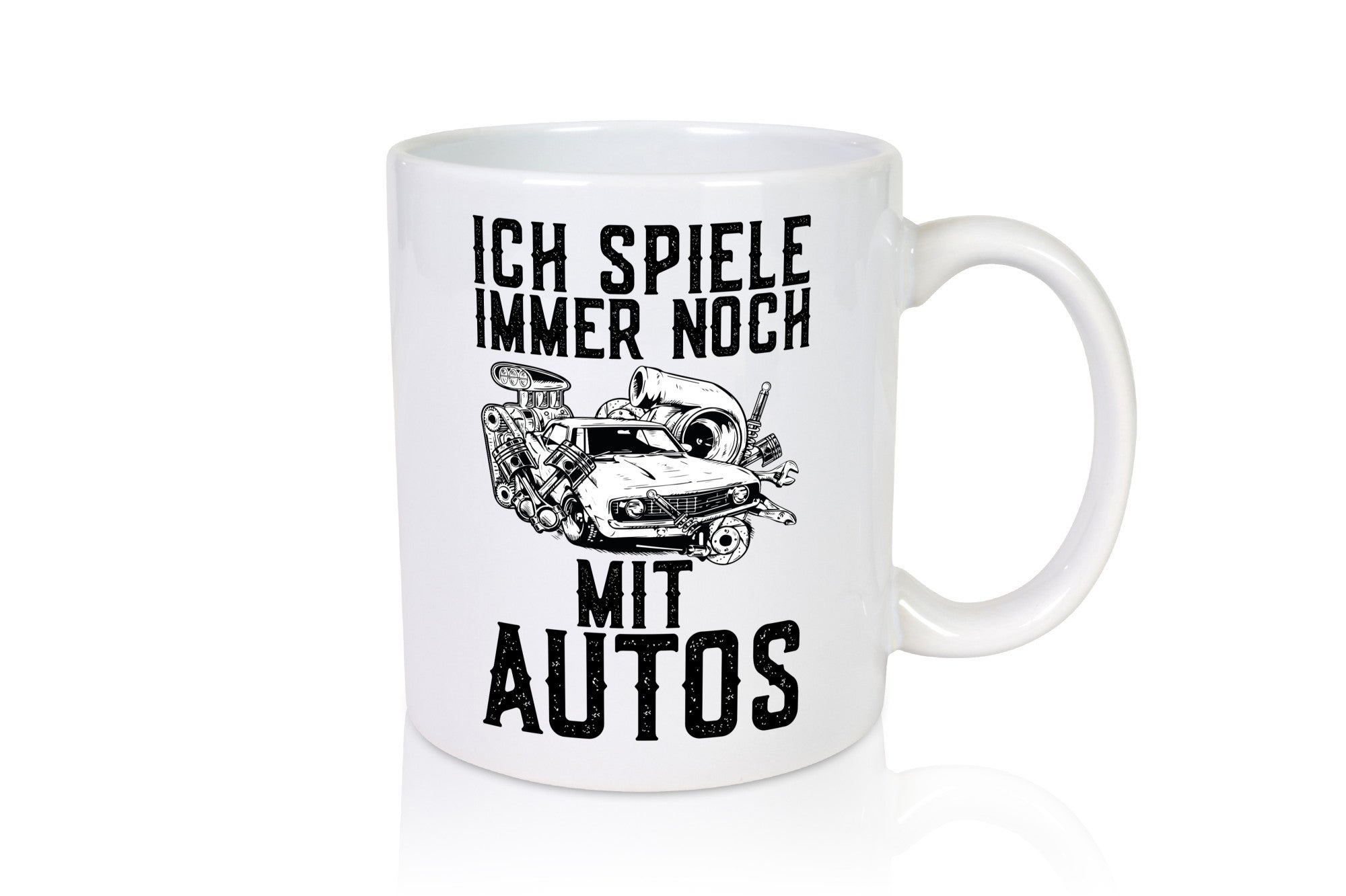 Still playing with cars | Workshop Tools Mechanic Funny Saying Gift