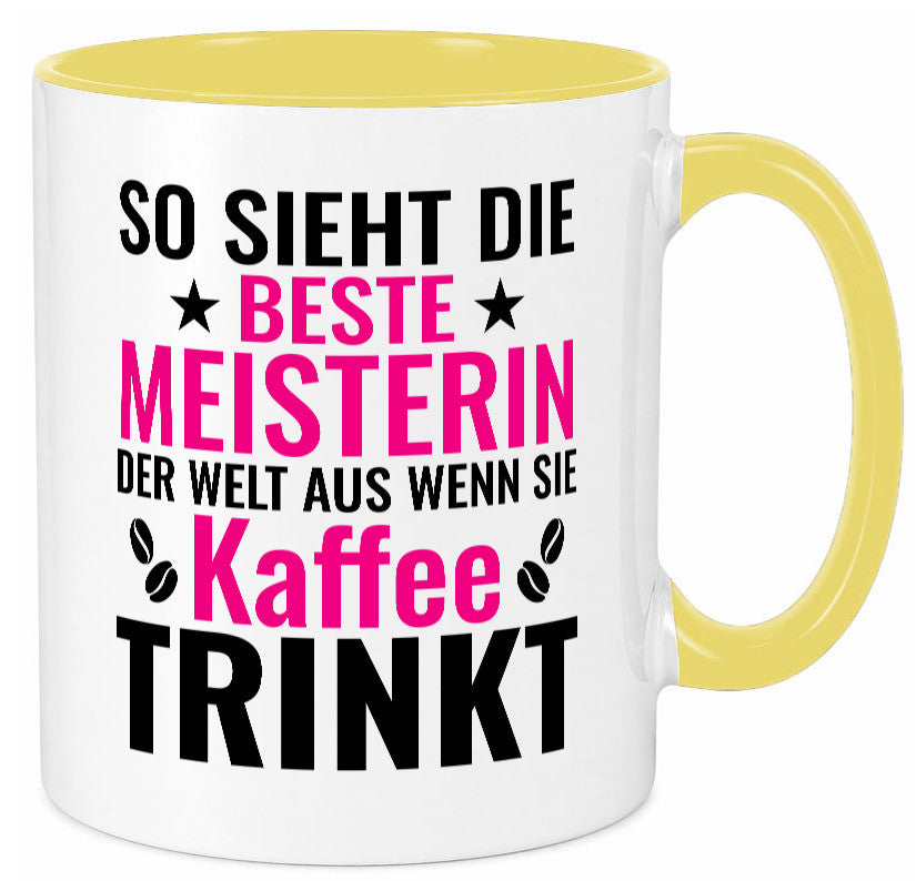 Kaffee trinkt: Meisterin | Meisterbrief Humor Geschenkidee Tasse