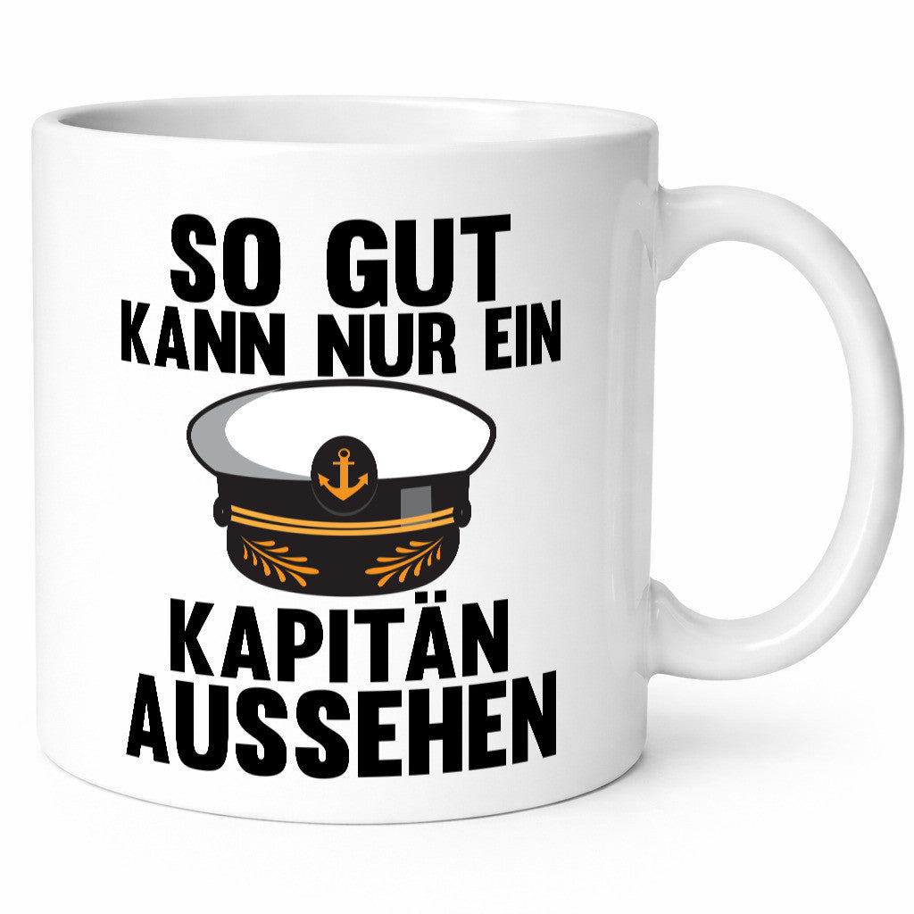 So gut kann nur ein Kapitän aussehen | lustig Humor Geschenkidee Geschenk Tasse