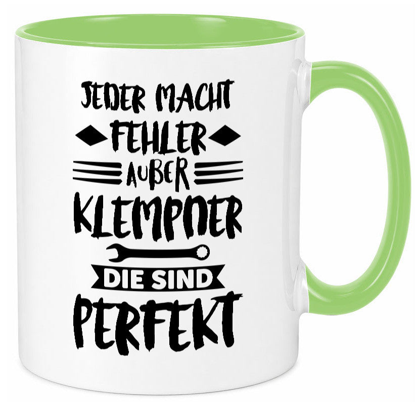 Jeder macht fehler nur Klempner sind Perfekt Humor Geschenkidee Tasse
