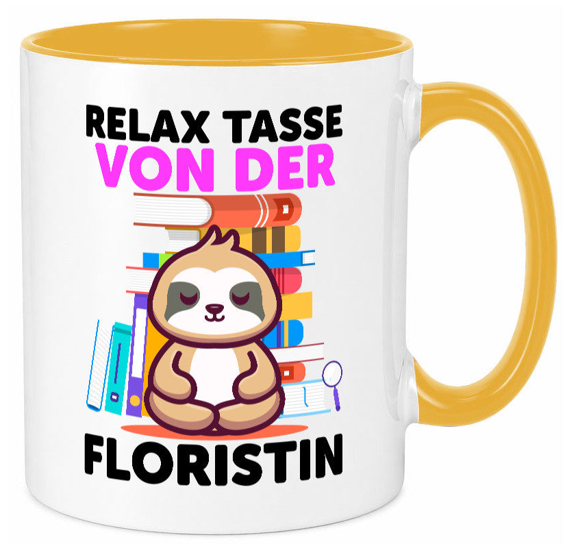 Relax Tasse: Floristin | Blumen Verkäuferin Humor Geschenkidee Tasse