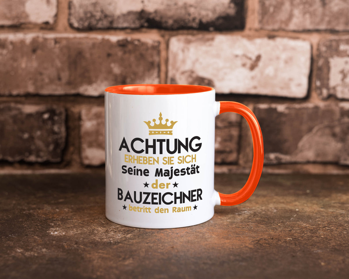 Seine Majestät Bauzeichner | Zeichner lustig Humor Geschenkidee Geschenk Tasse
