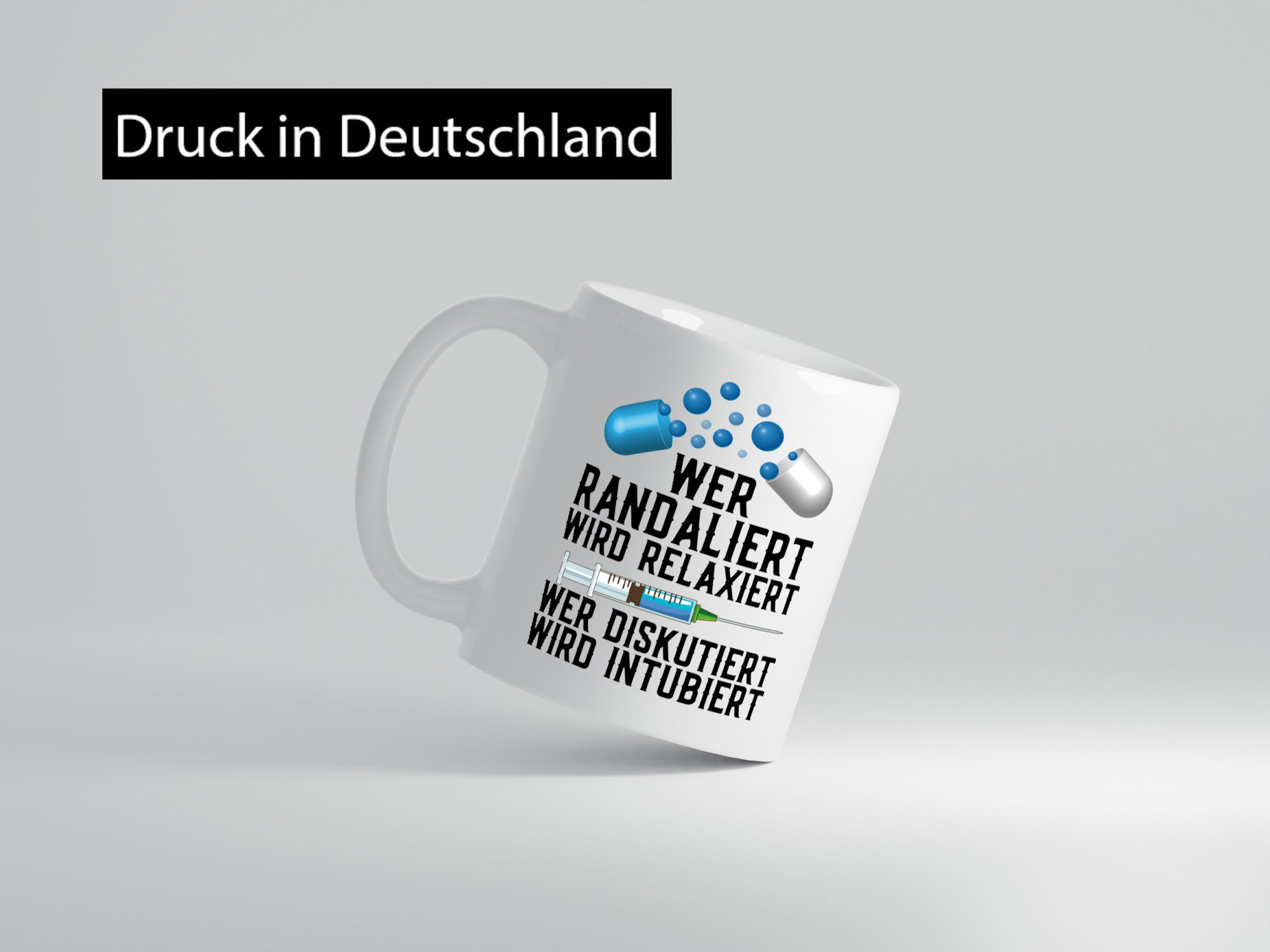 Wer randaliert wird relaxiert | Arzt Spritze Pillen lustiger Spruch Geschenk