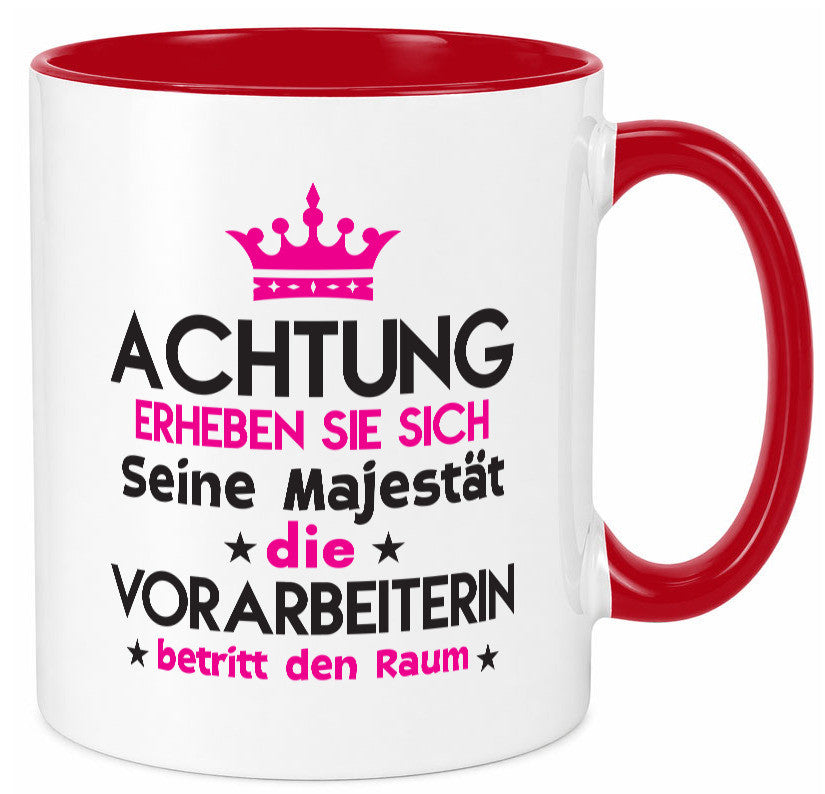 Seine Majestät Vorarbeiterin | Kollegin Teamleiter lustig Arbeit Kollegen Büro