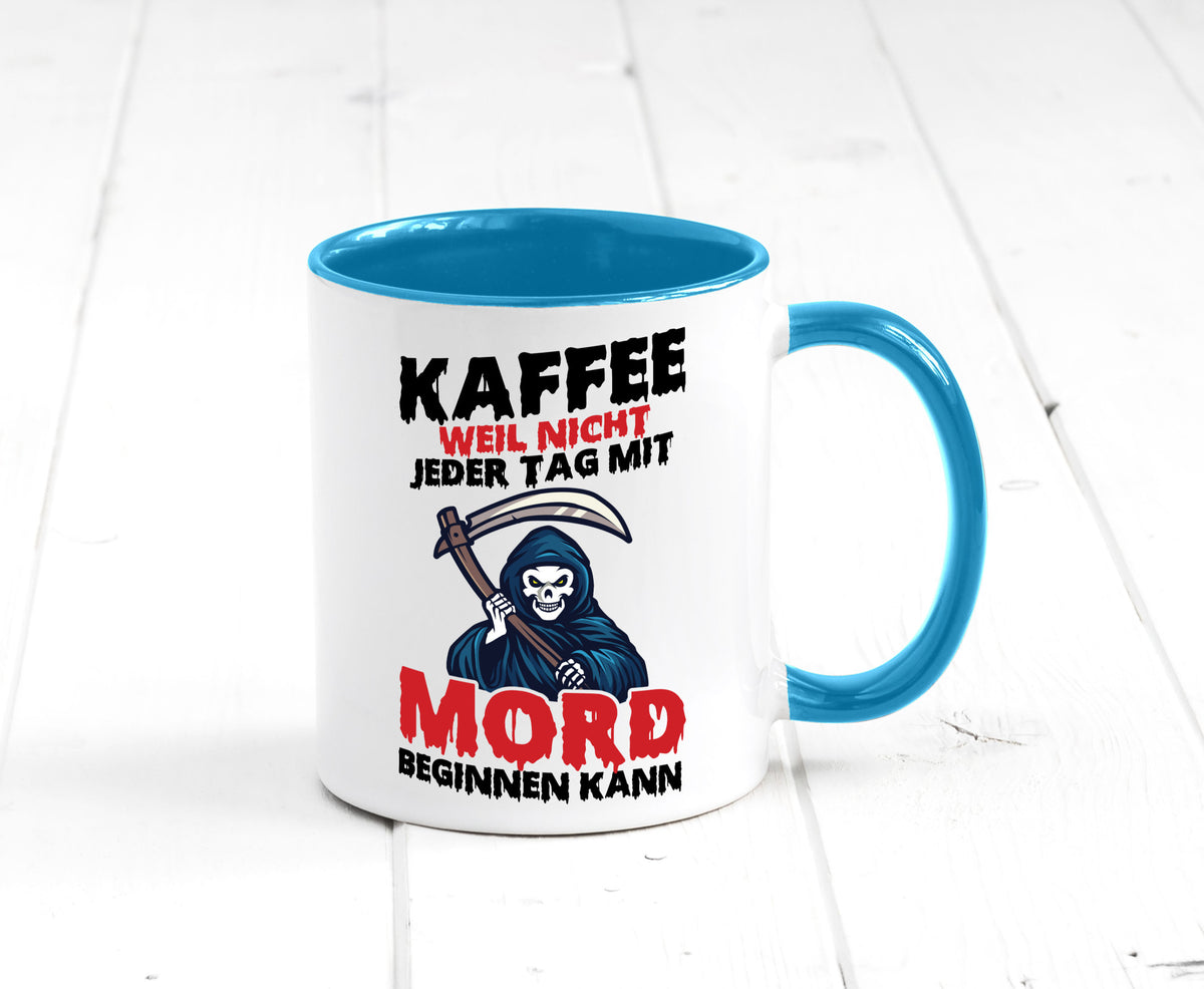Nicht jeder Tag lustig Humor Geschenkidee Geschenk Tasse