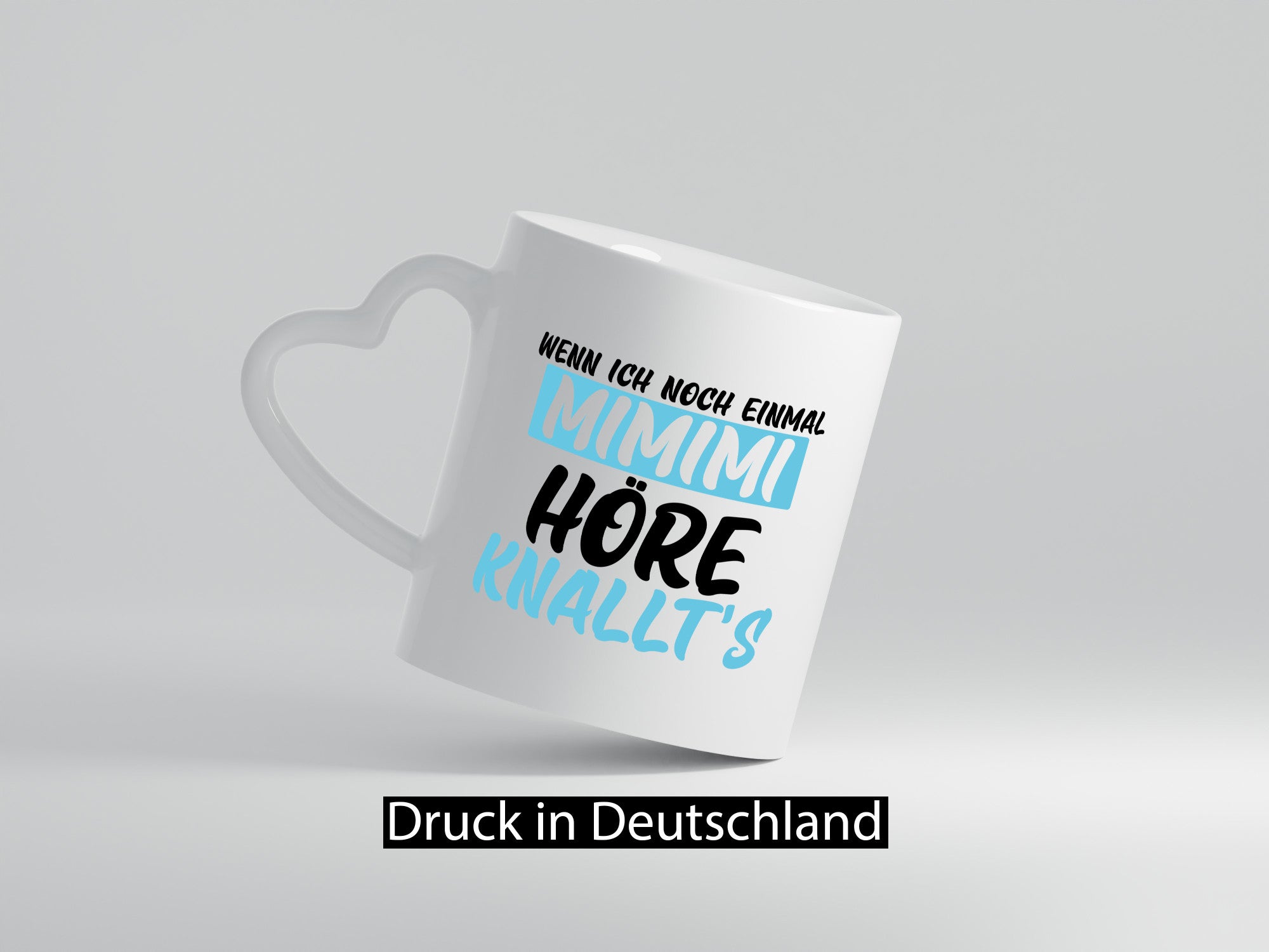 Wenn ich noch einmal mimimi höre knallts Geschenk Humor Geschenkidee lustiger