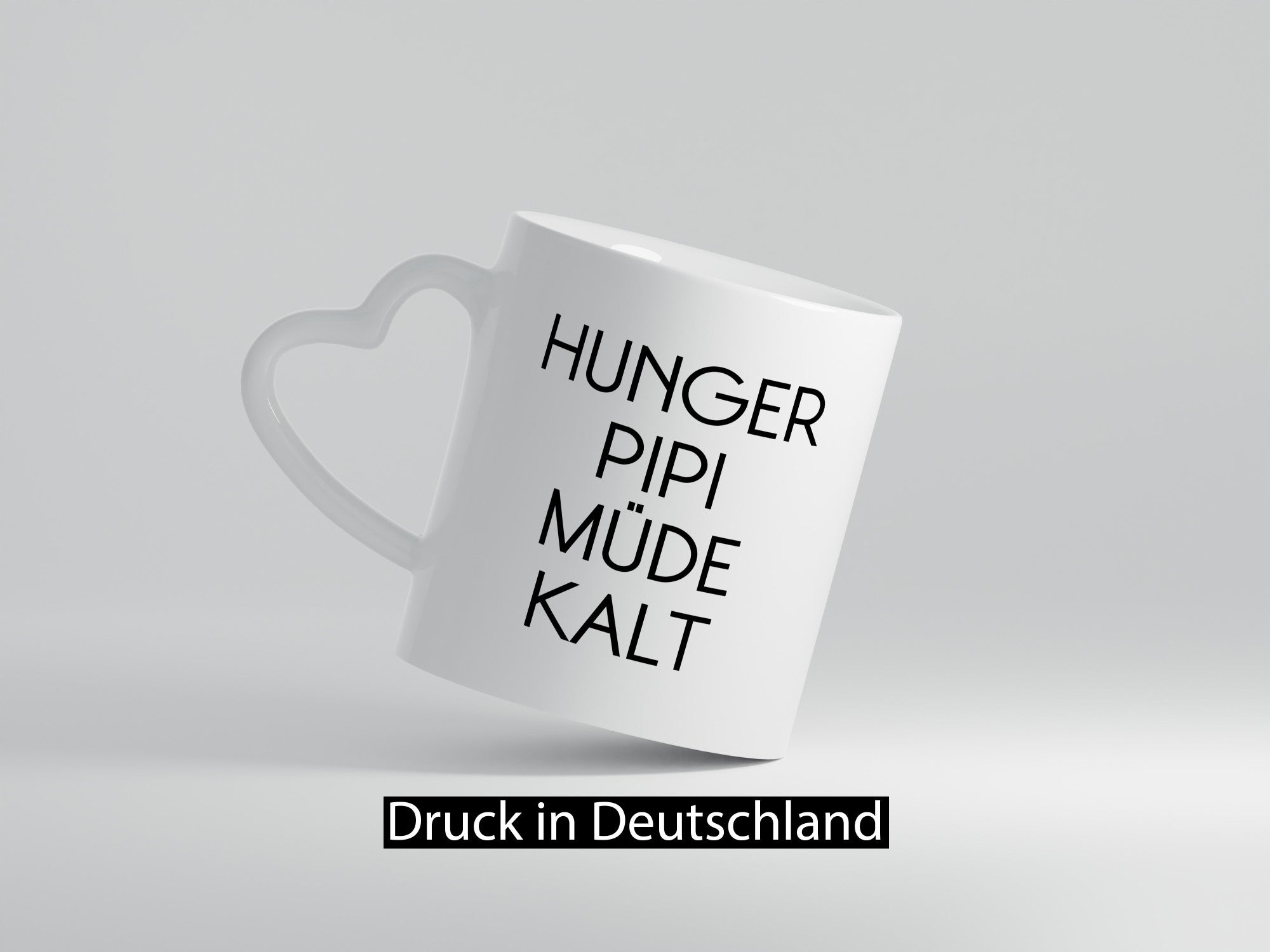 Hunger Pipi Müde Kalt lustig Humor Geschenkidee Geschenk Tasse