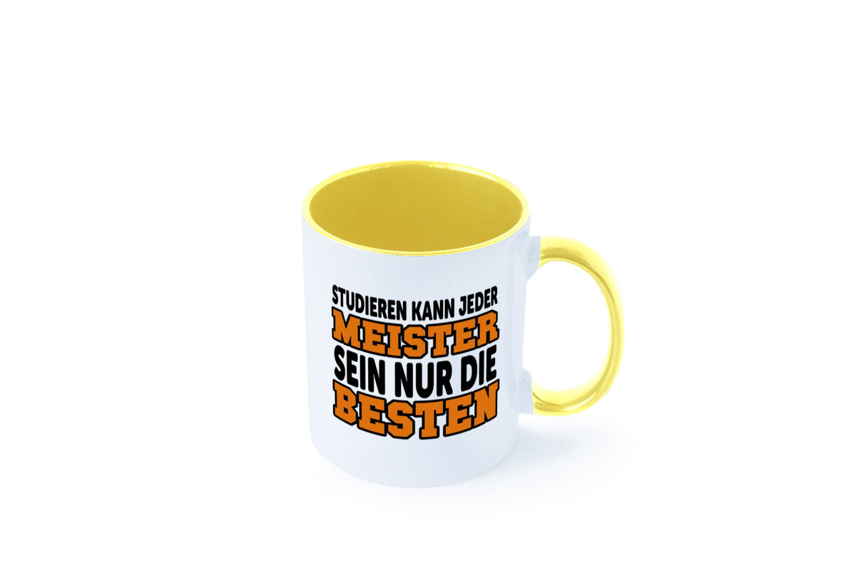 Meister | Handwerker Meisterprüfung Berufsabschluss Humor Arbeit Kollegen Büro Tasse