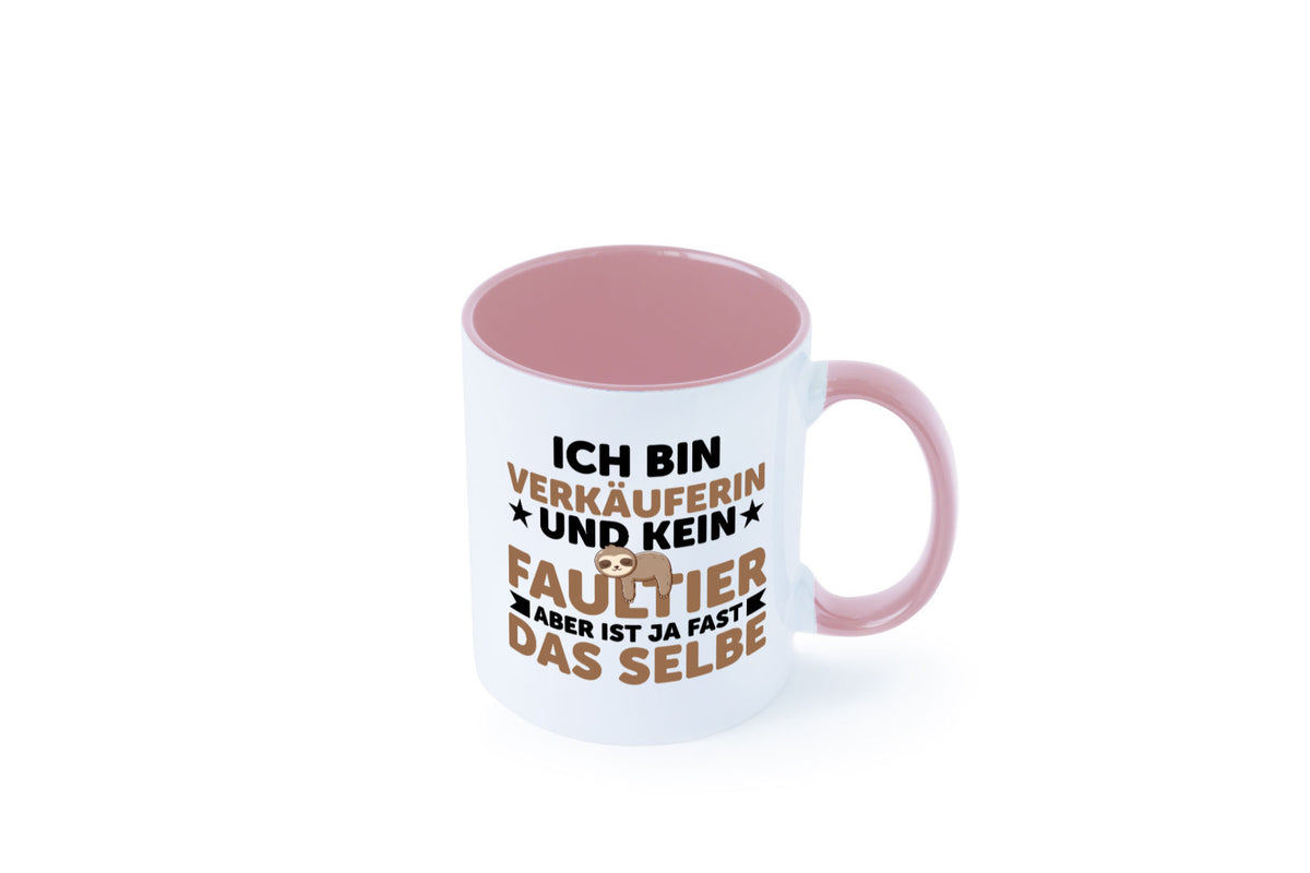 Ich bin kein Faultier: Verkäuferin| Kollegin | Verkaufsjob v2 lustig Arbeit Tasse
